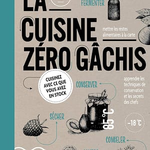 La cuisine zéro gâchis